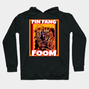 FIN FANG FOOM Hoodie